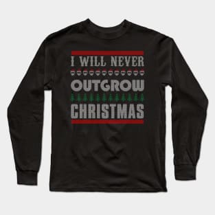 Christmas Quote Will Not Forget Christmas Ugly Christmas Sweater Long Sleeve T-Shirt